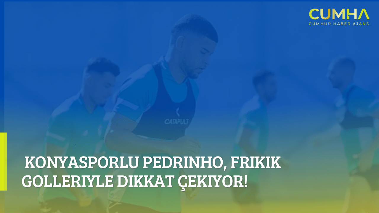 Konyasporlu Pedrinho, Frikik Golleriyle Dikkat Çekiyor!