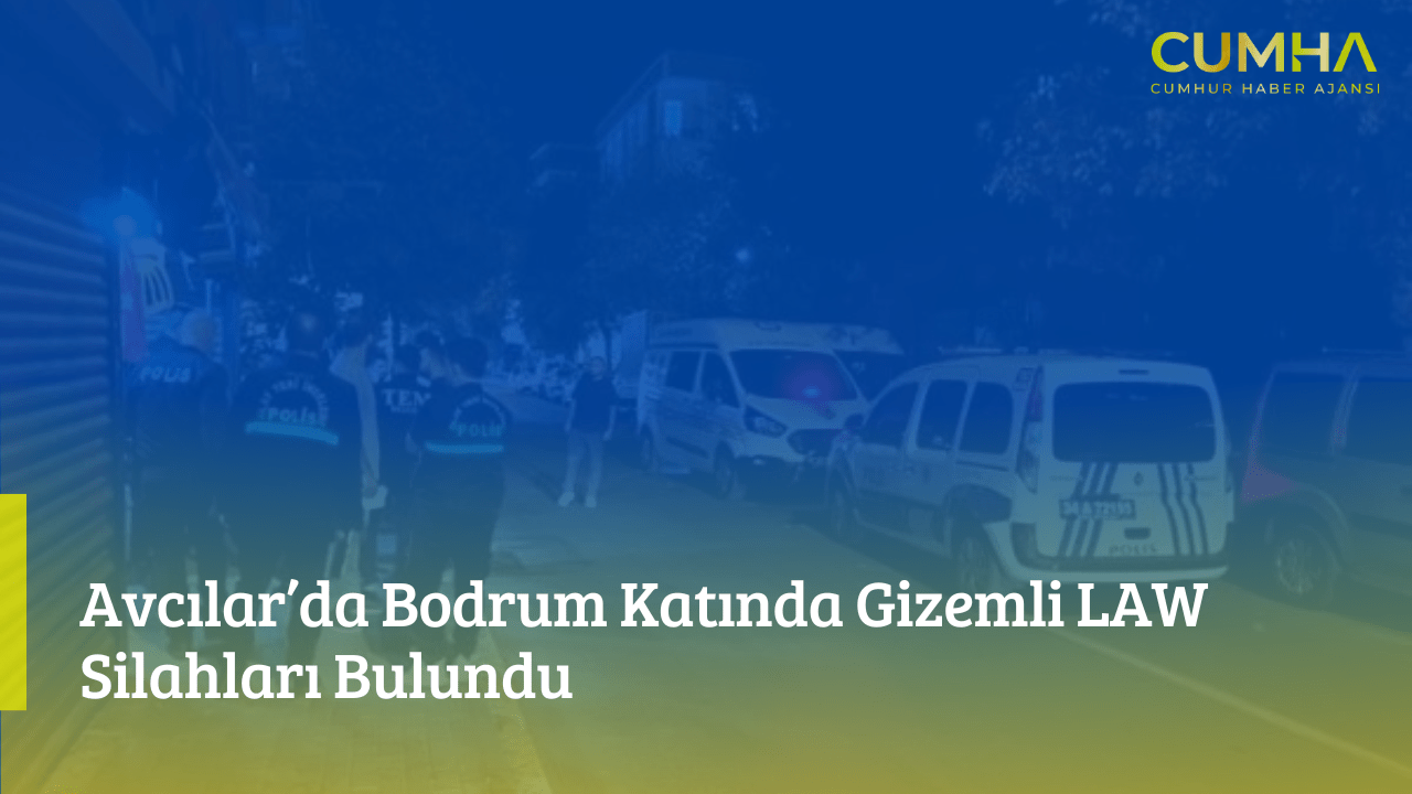 Avcılar’da Bodrum Katında Gizemli LAW Silahları Bulundu