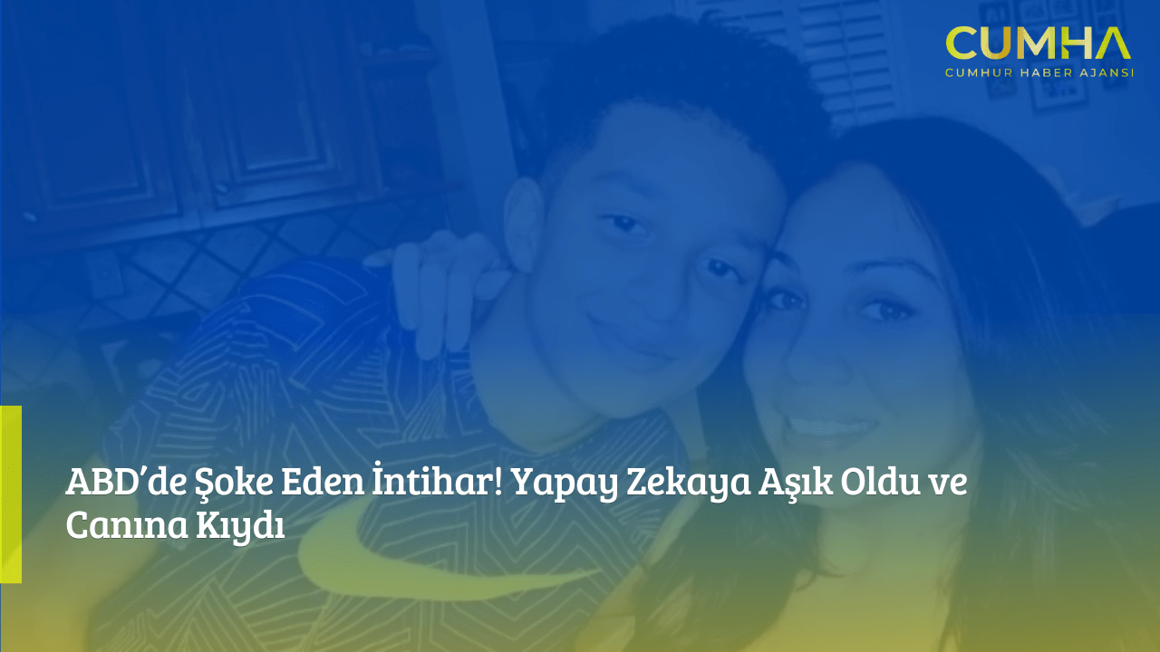 ABD’de Şoke Eden İntihar! Yapay Zekaya Aşık Oldu ve Canına Kıydı