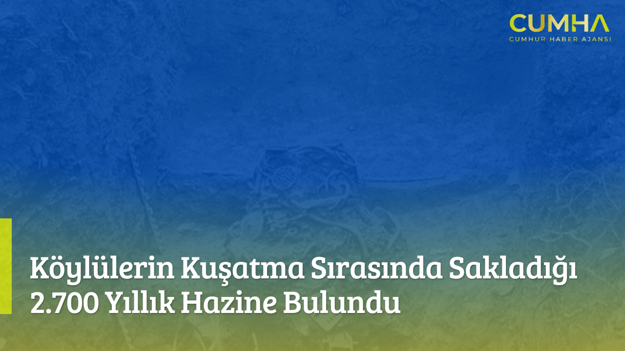 Köylülerin Kuşatma Sırasında Sakladığı 2.700 Yıllık Hazine Bulundu