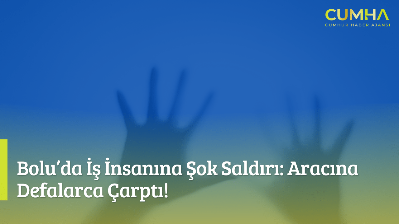 Bolu’da İş İnsanına Şok Saldırı: Aracına Defalarca Çarptı!