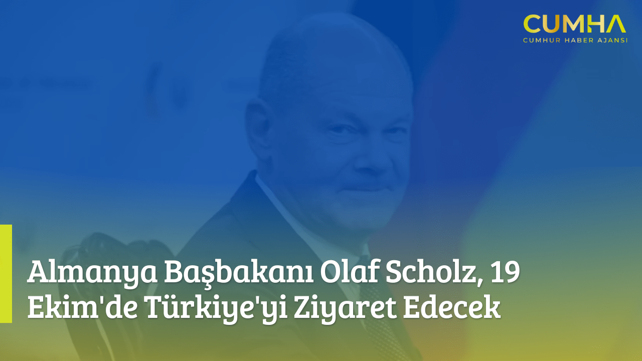 Almanya Başbakanı Olaf Scholz, 19 Ekim'de Türkiye'yi Ziyaret Edecek