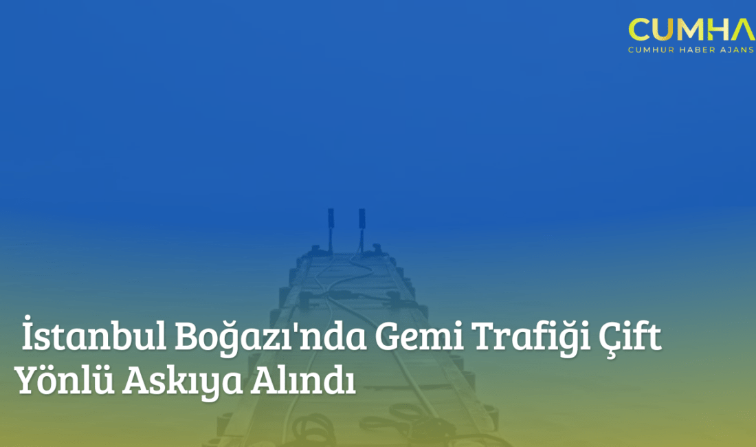  İstanbul Boğazı’nda yoğun