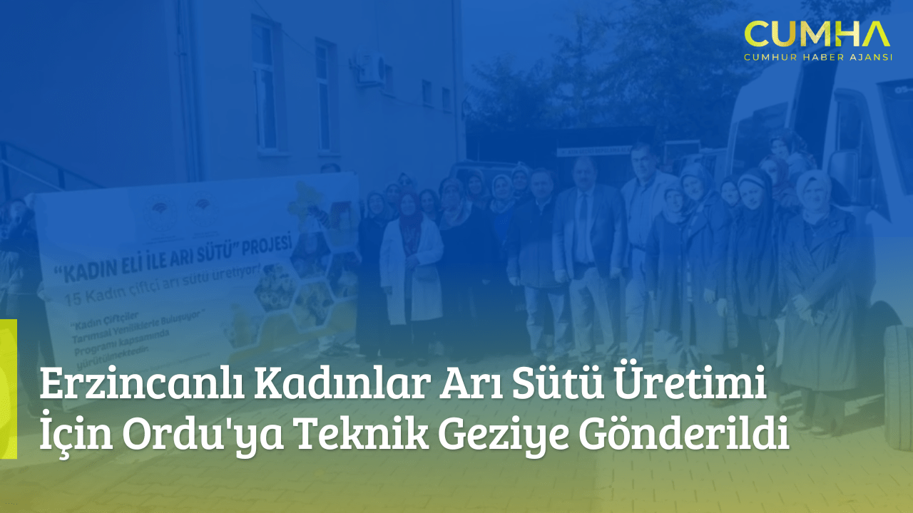 Erzincanlı Kadınlar Arı Sütü Üretimi İçin Ordu'ya Teknik Geziye Gönderildi