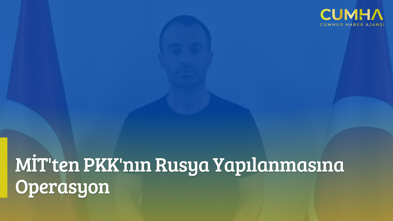 MİT'ten PKK'nın Rusya Yapılanmasına Operasyon