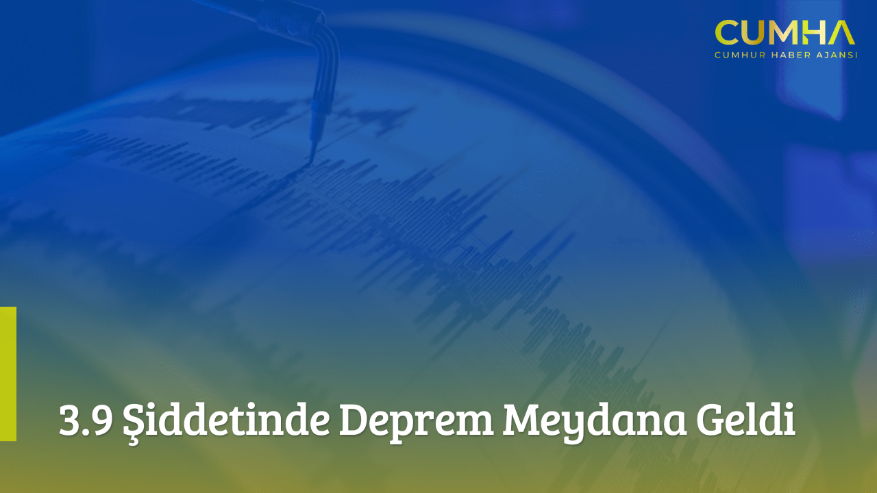 3.9 Şiddetinde Deprem Meydana Geldi