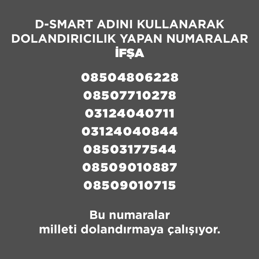 D-Smart Adını Kullanarak Dolandırıcılık Yapan Numaralar İfşa Edildi!