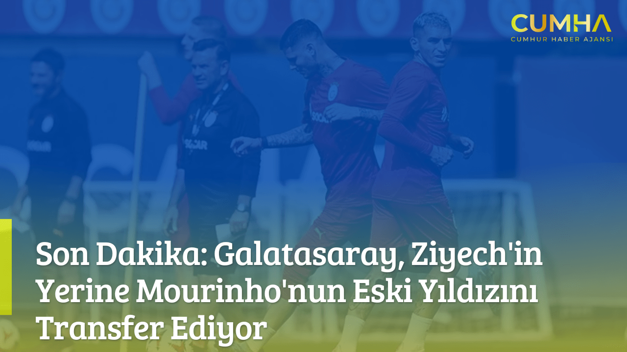 Son Dakika: Galatasaray, Ziyech'in Yerine Mourinho'nun Eski Yıldızını Transfer Ediyor