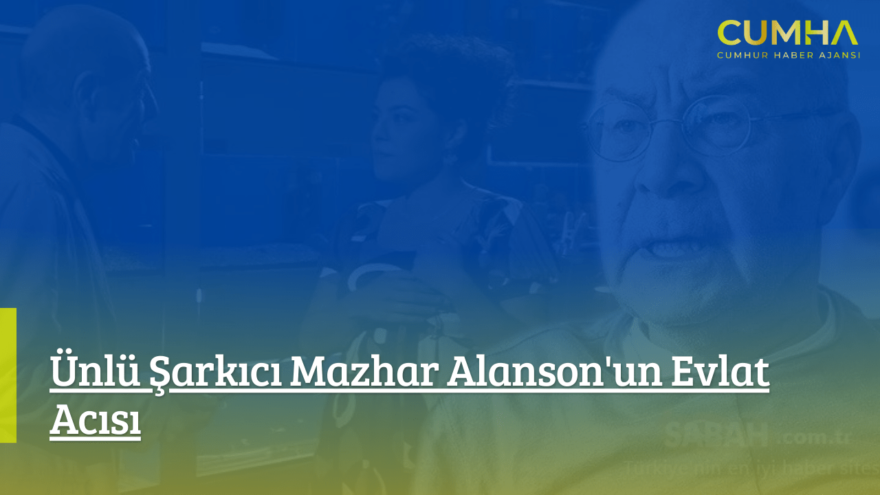 Ünlü Şarkıcı Mazhar Alanson'un Evlat Acısı