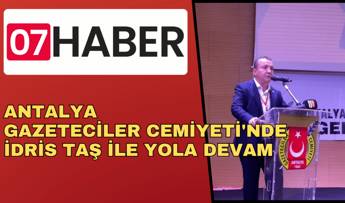 ANTALYA GAZETECİLER CEMİYETİ'NDE İDRİS