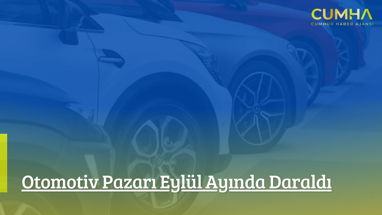 Otomotiv Pazarı Eylül Ayında Daraldı