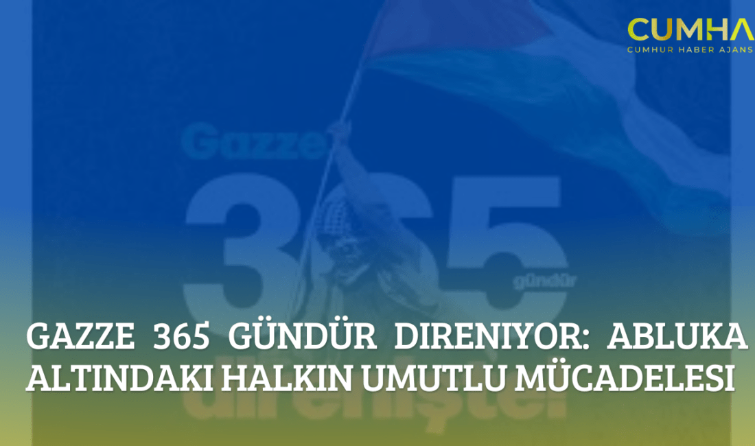 Gazze'de 365 gündür süren