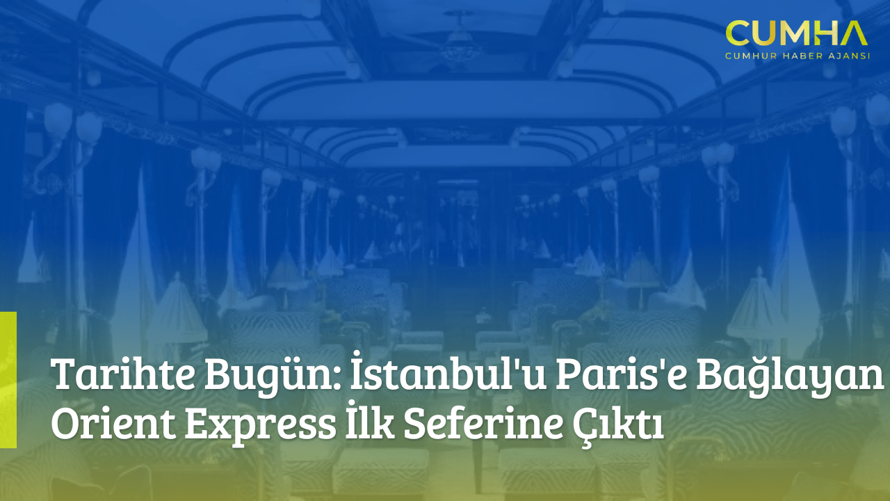 Tarihte Bugün: İstanbul'u Paris'e Bağlayan Orient Express İlk Seferine Çıktı