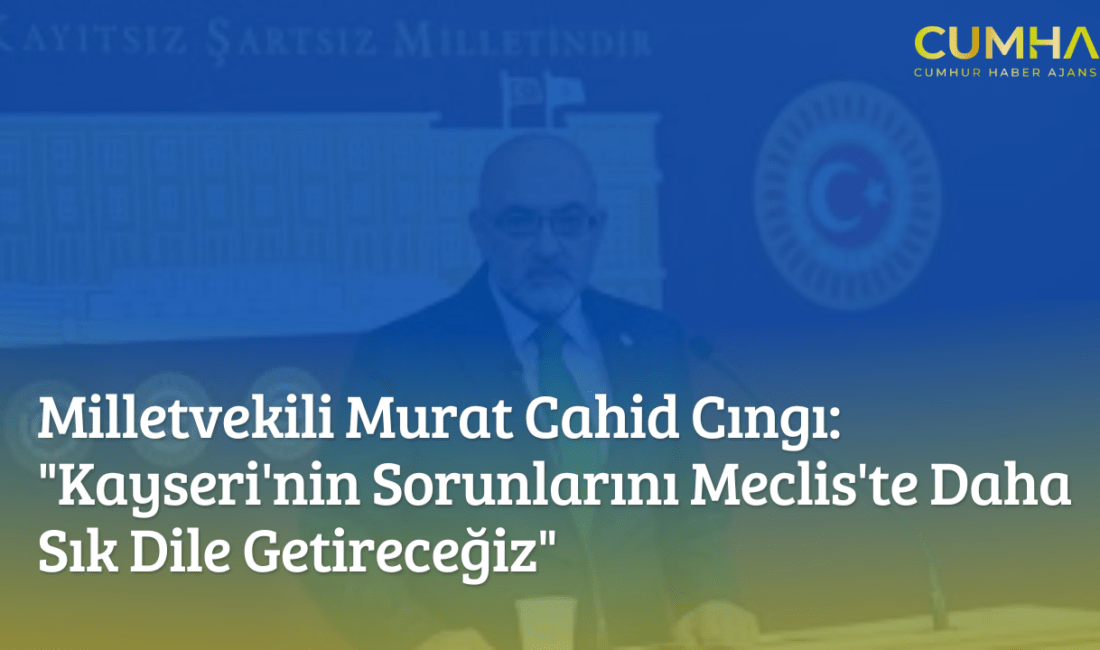 AK Parti Kayseri Milletvekili