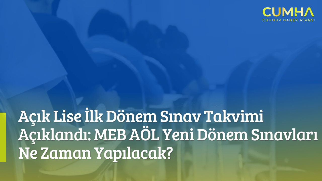 Açık Lise İlk Dönem Sınav Takvimi Açıklandı: MEB AÖL Yeni Dönem Sınavları Ne Zaman Yapılacak?