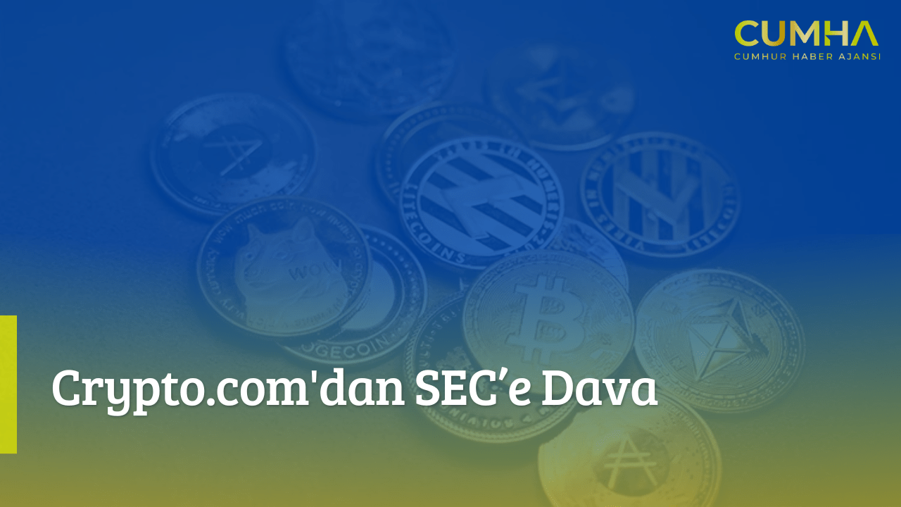 Crypto.com'dan SEC’e Dava