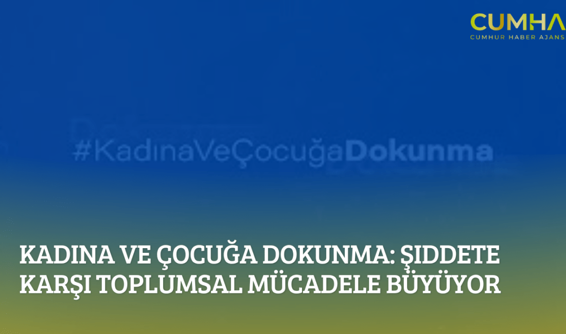  Kadına ve çocuğa