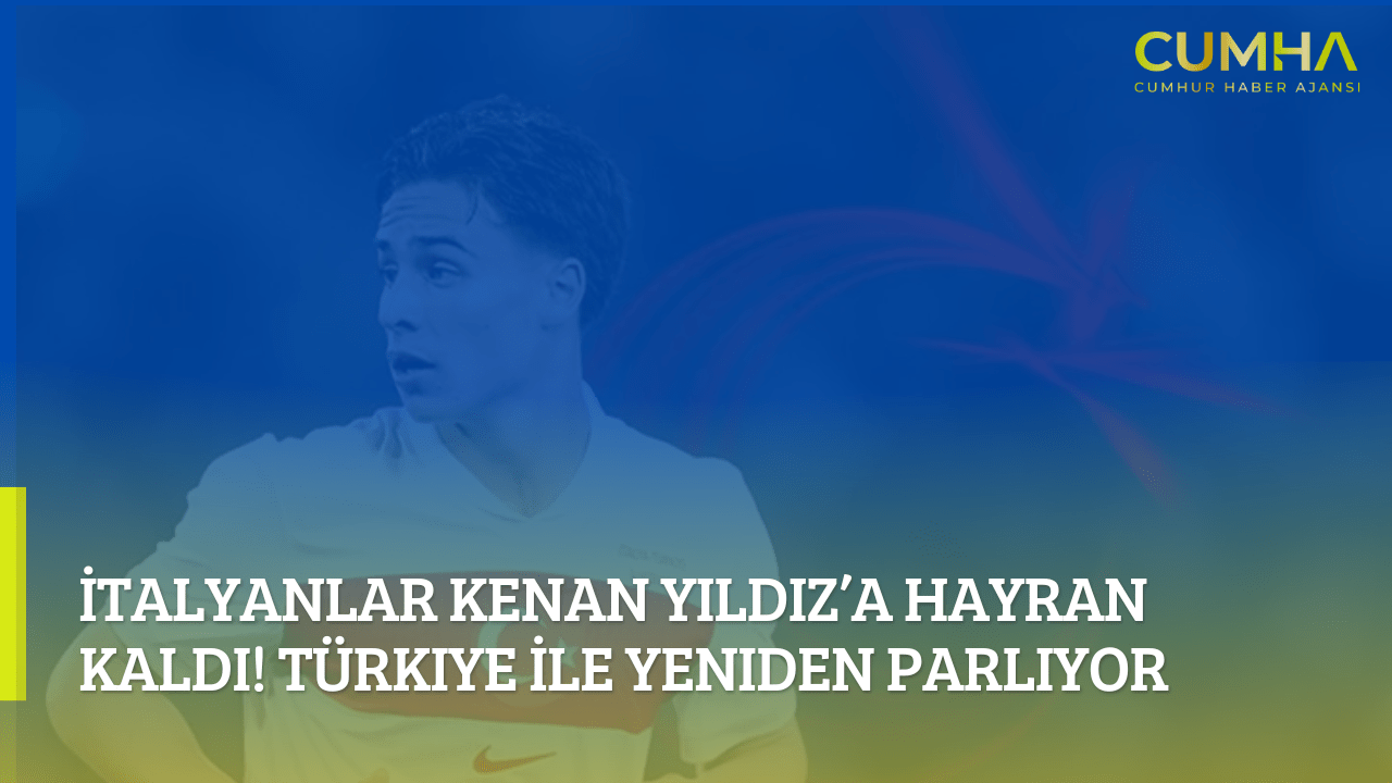 İtalyanlar Kenan Yıldız’a Hayran Kaldı! Türkiye İle Yeniden Parlıyor