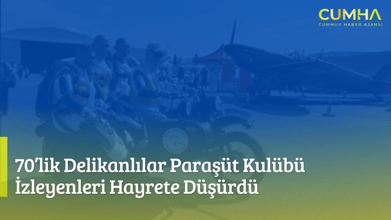 70’lik Delikanlılar Paraşüt Kulübü İzleyenleri Hayrete Düşürdü