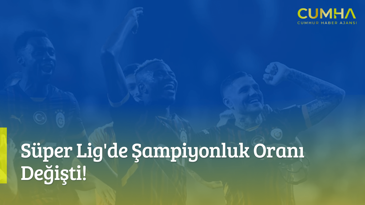 Süper Lig'de Şampiyonluk Oranı Değişti!