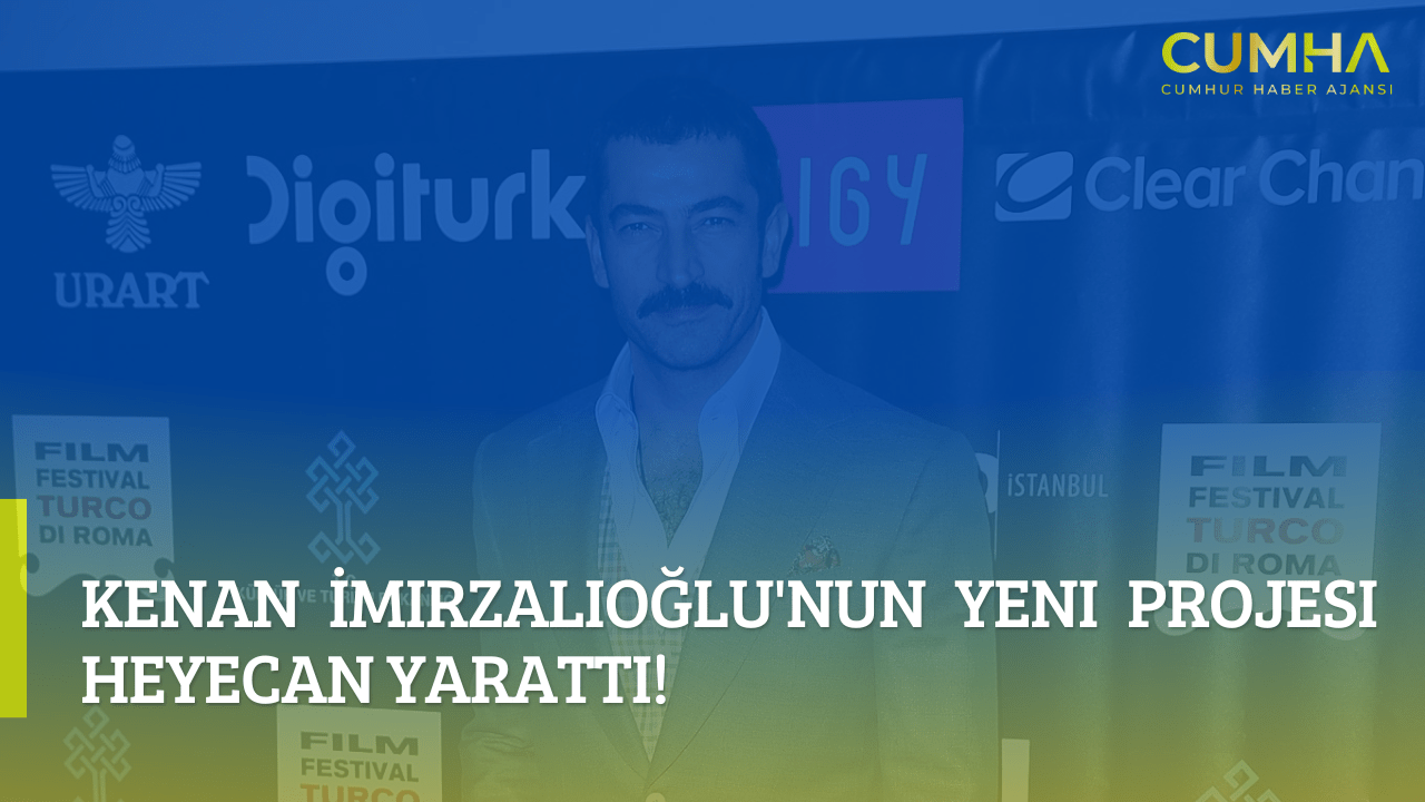 Kenan İmirzalıoğlu'nun Yeni Projesi Heyecan Yarattı!