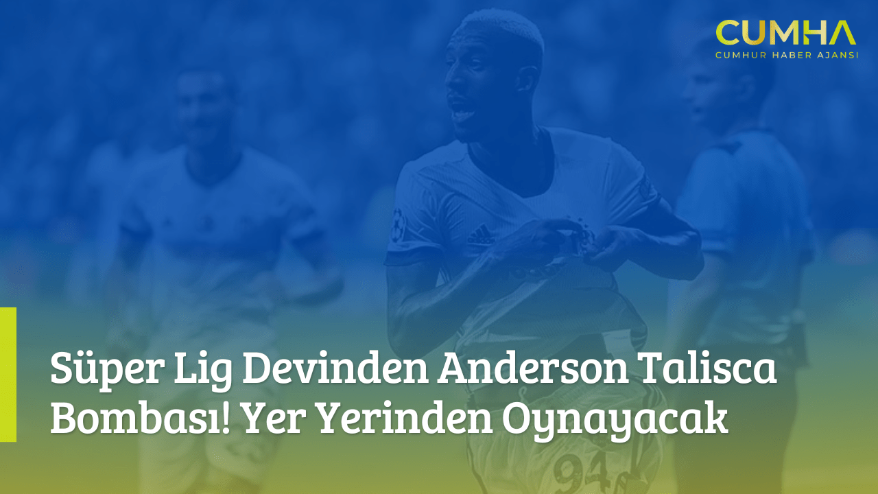 Süper Lig Devinden Anderson Talisca Bombası! Yer Yerinden Oynayacak