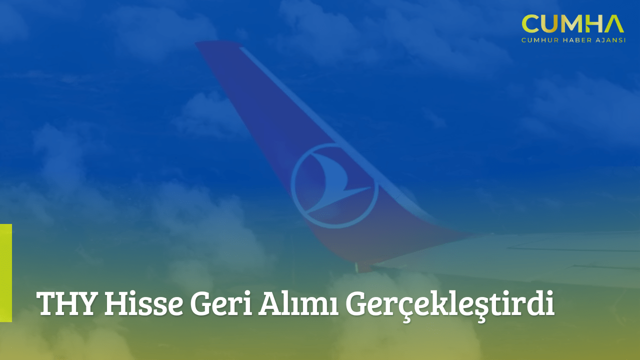THY Hisse Geri Alımı Gerçekleştirdi