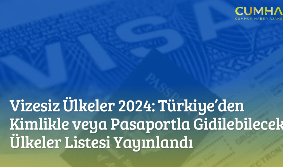 2024 yılında, Türk vatandaşlarının