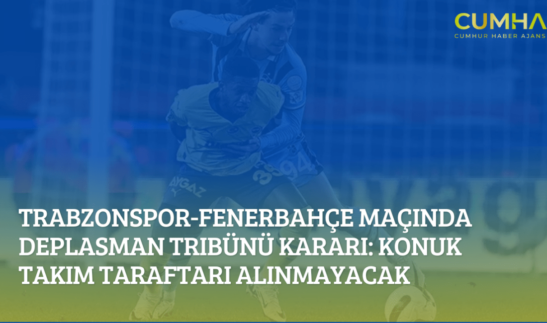 3 Kasım'da oynanacak Trabzonspor-Fenerbahçe