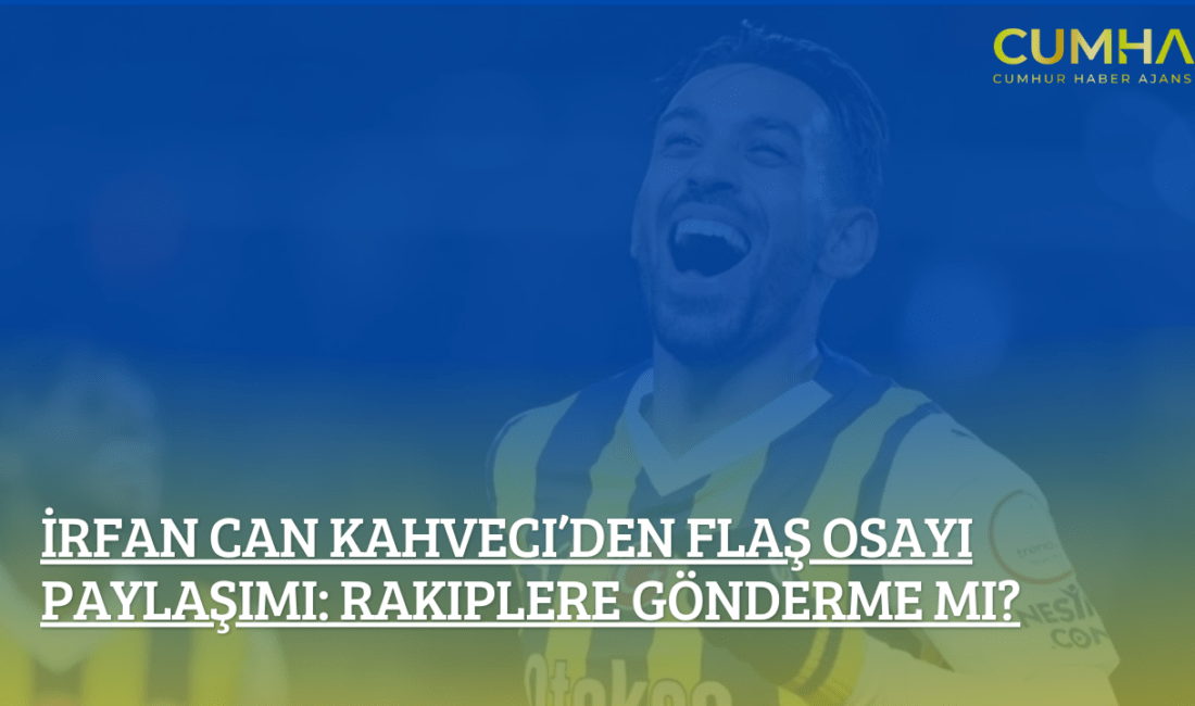 Fenerbahçe'nin yıldız oyuncusu İrfan