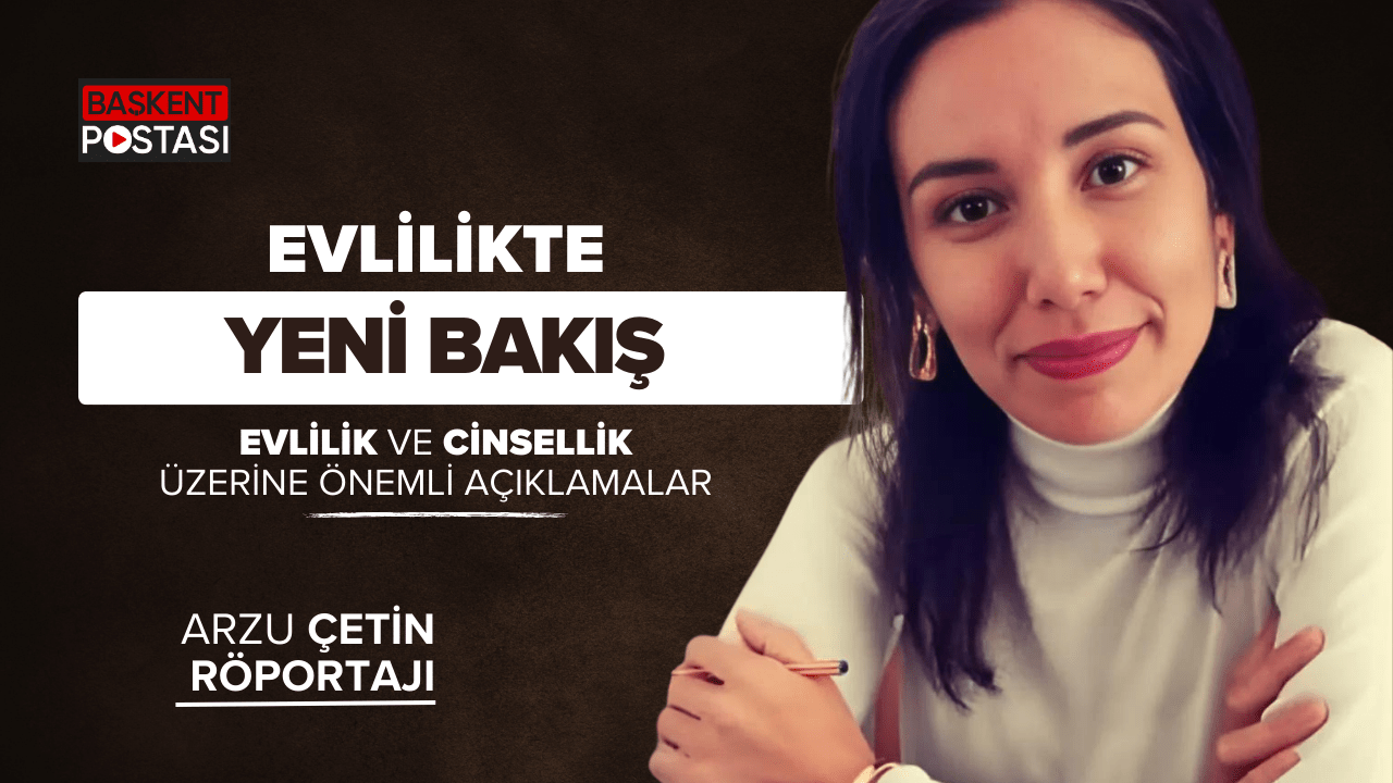 Arzu Çetin: "Evlilik Katlanılması Gereken Bir Durum Değildir"