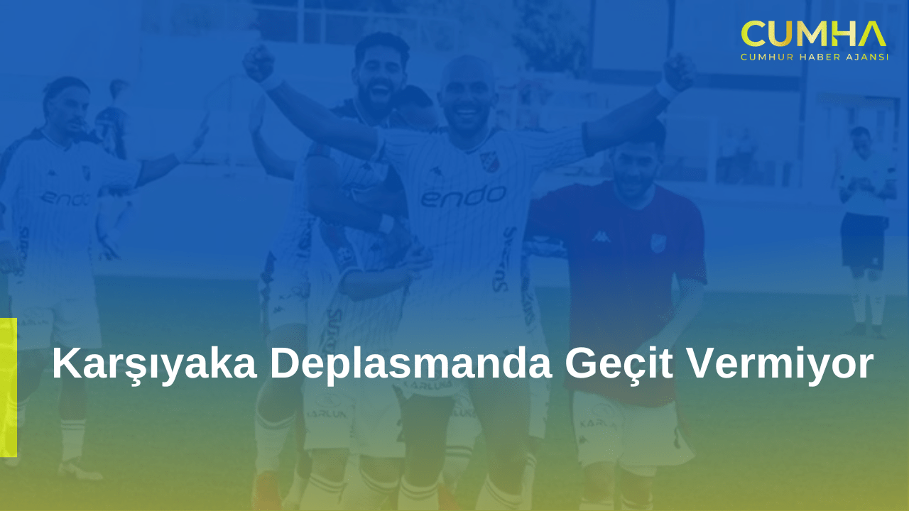 Karşıyaka Deplasmanda Geçit Vermiyor