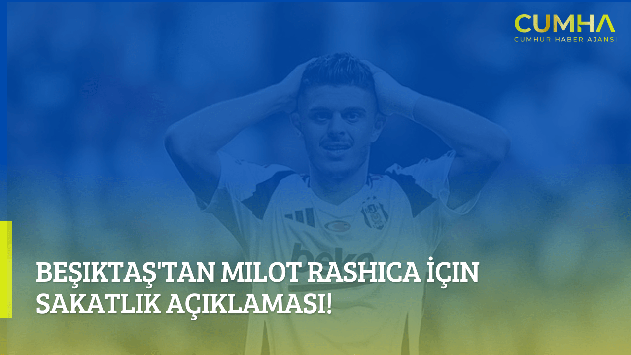 Beşiktaş'tan Milot Rashica İçin Sakatlık Açıklaması!