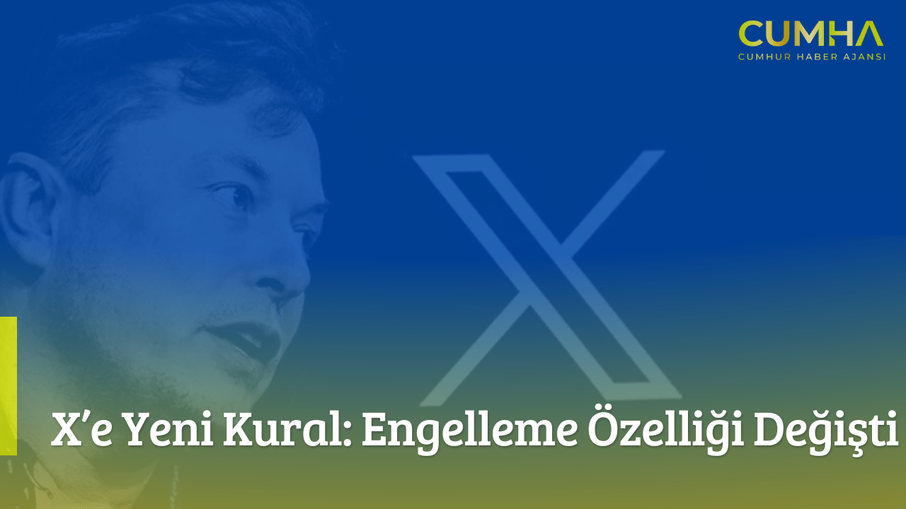 X’e Yeni Kural: Engelleme Özelliği Değişti