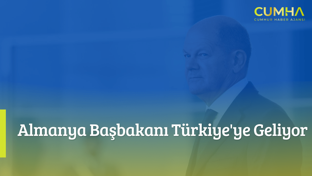 Almanya Başbakanı Türkiye'ye Geliyor