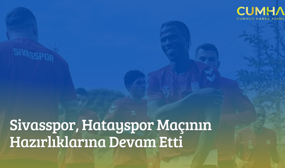 Sivasspor, Hatayspor ile oynayacağı