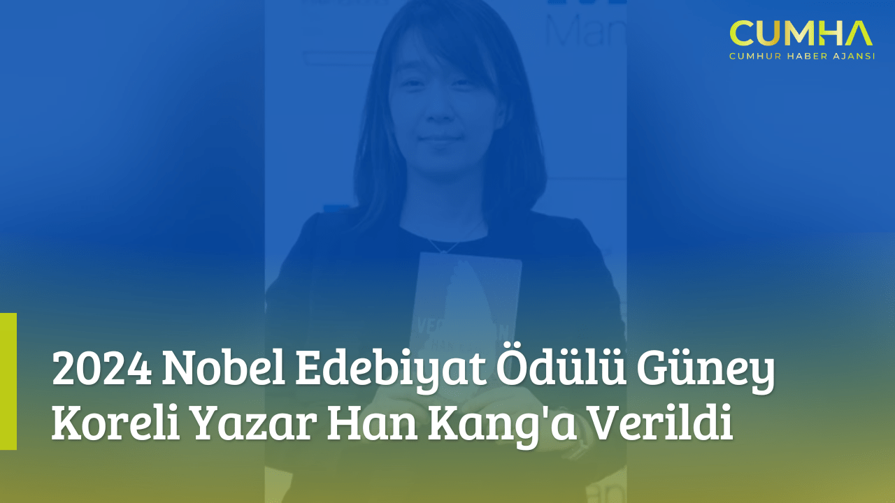 2024 Nobel Edebiyat Ödülü Güney Koreli Yazar Han Kang'a Verildi