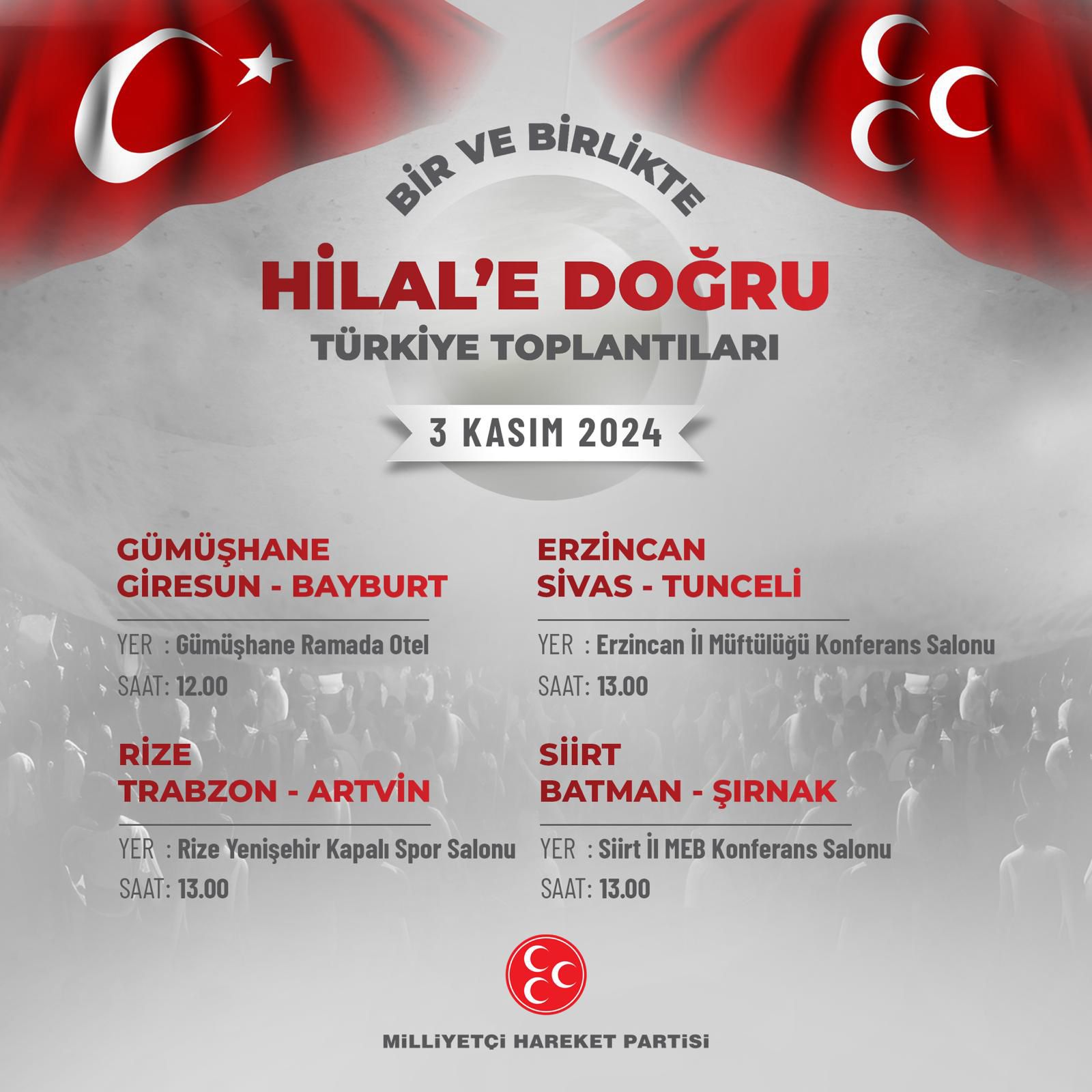 BİR VE BİRLİKTE HİLAL’E DOĞRU: TÜRKİYE TOPLANTILARI