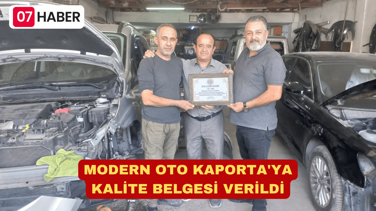 MODERN OTO KAPORTA’YA KALİTE BELGESİ VERİLDİ