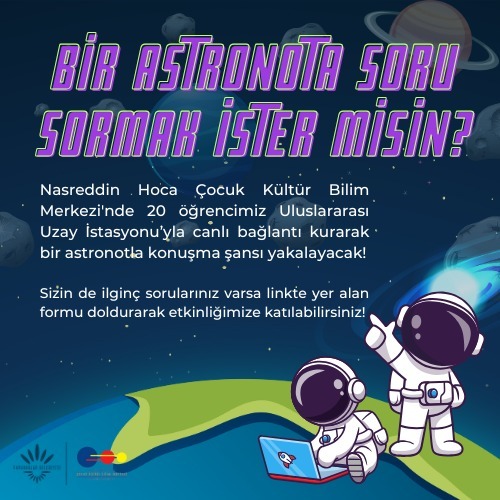 Bir astronota soru sormak istermisin