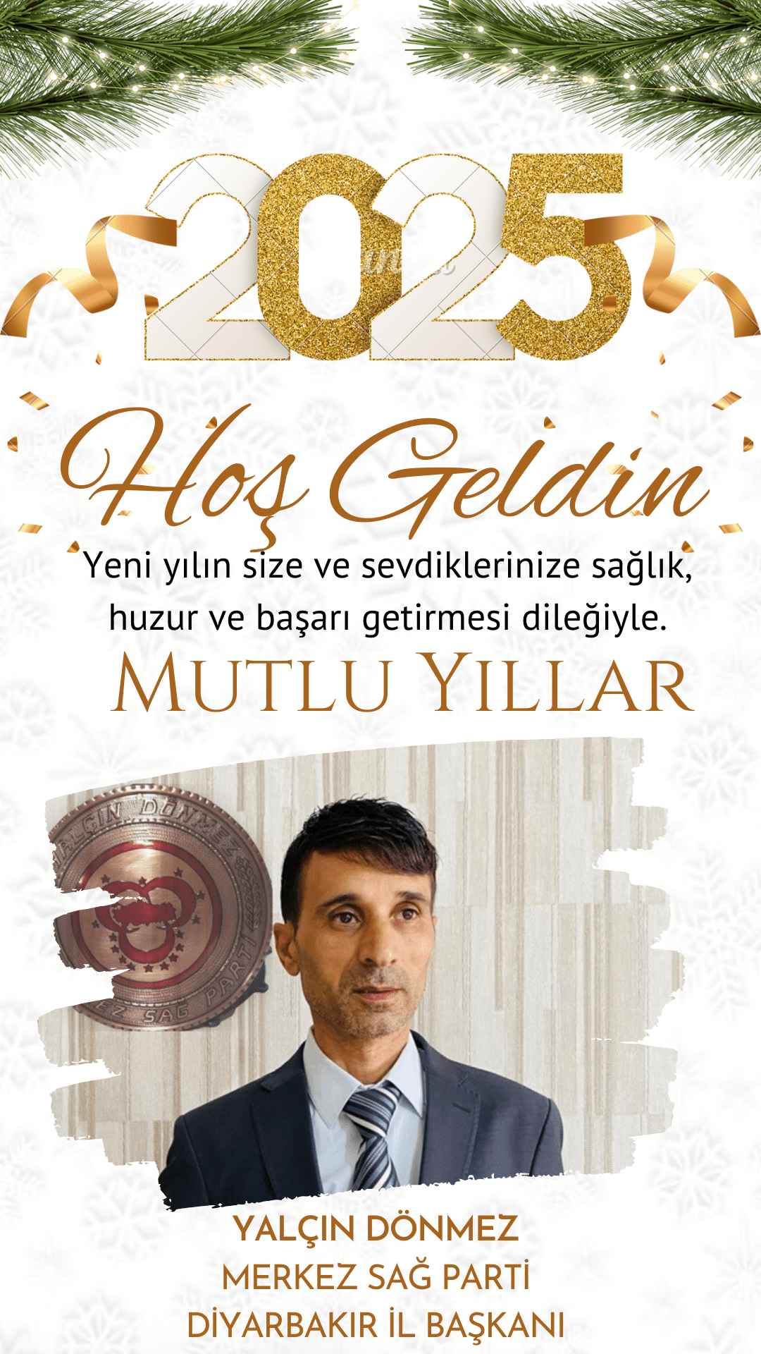 Merkez Sağ Parti Diyarbakır İl Başkanı Yalçın Dönmez’den Yeni Yıl Mesajı