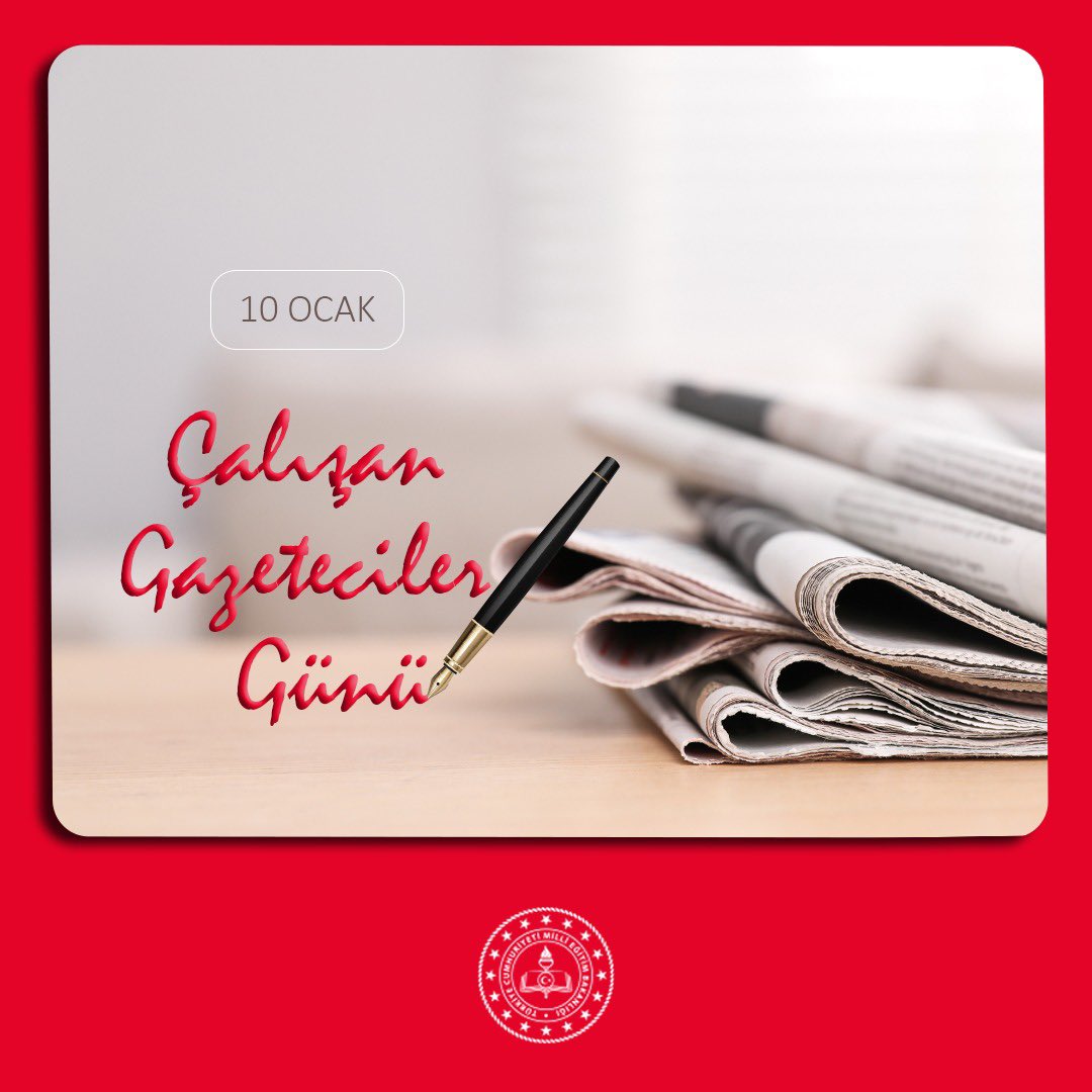 Milli Eğitim Bakanlığı: "Basın Mensuplarının 10 Ocak Çalışan Gazeteciler Günü Kutlu Olsun"