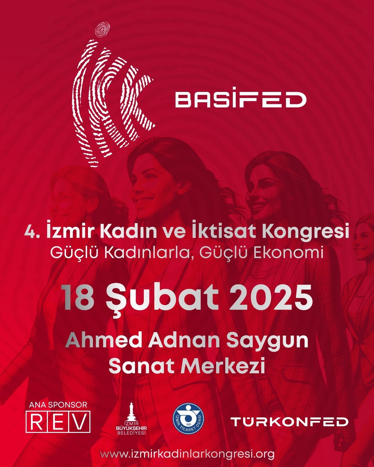 4. İzmir Kadın ve İktisat Kongresi başlıyor   Kadınlar geleceği için İzmir’de buluşuyor